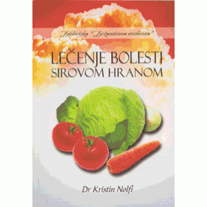 Lečenje bolesti sirovom hranom